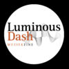 LUMINOUS DASH