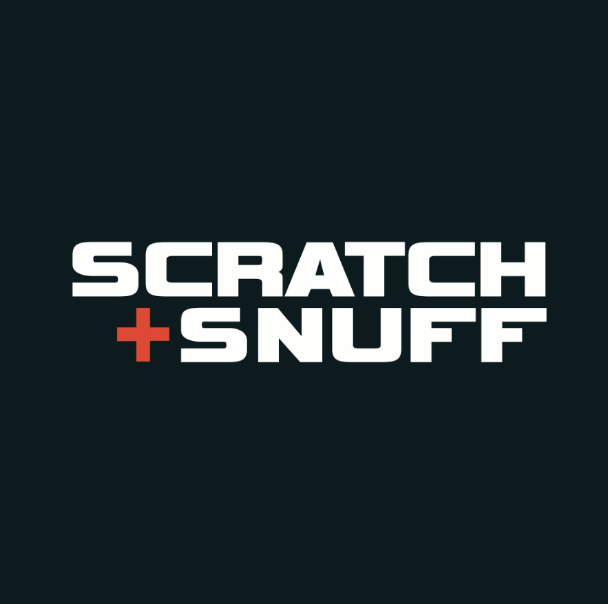 SCRATCH + SNUFF © SCRATCH + SNUFF